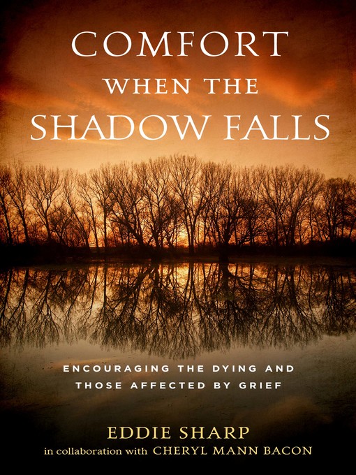 Title details for Comfort When the Shadow Falls by Eddie Sharp - Available